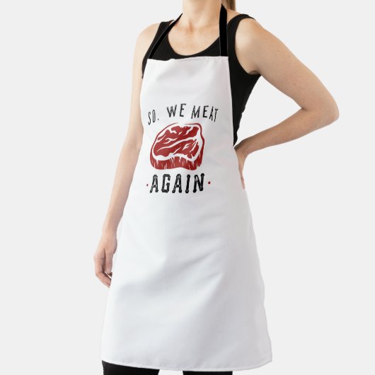 だから我々は再び肉を食べる エプロン (インサイチュ)