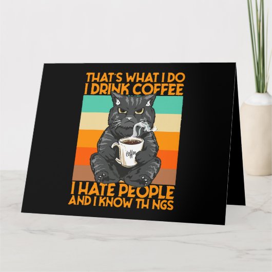 だから私はコーヒーを飲む私は人が嫌い私は飲む カード (正面)