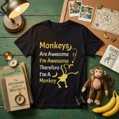 だから素晴らし私は猿の引用文だおもしろい Tシャツ