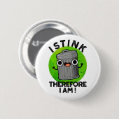 だから臭いおもしろいから 缶バッジ (正面&裏面)