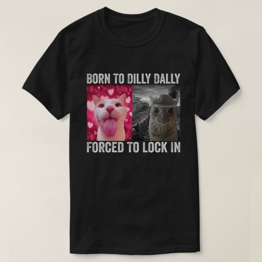 だらだらするのが好きでロックせざるを得ない猫のミーム Tシャツ (デザイン正面)
