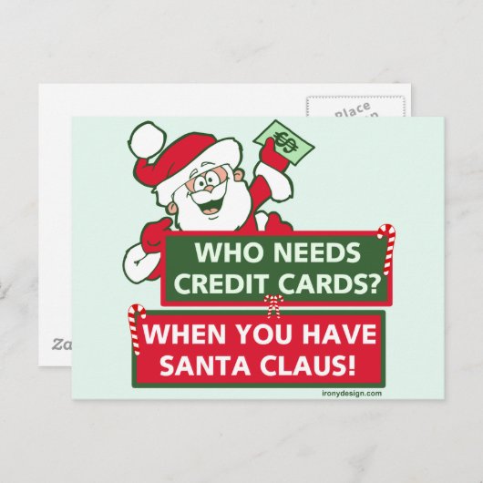 だれがクレジットカードを必要としますか。 サンタ シーズンポストカード (正面/裏面)