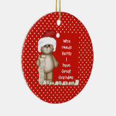 だれがサンタを必要とするか。曾祖母のクリスマスのオーナメント セラミックオーナメント (右)