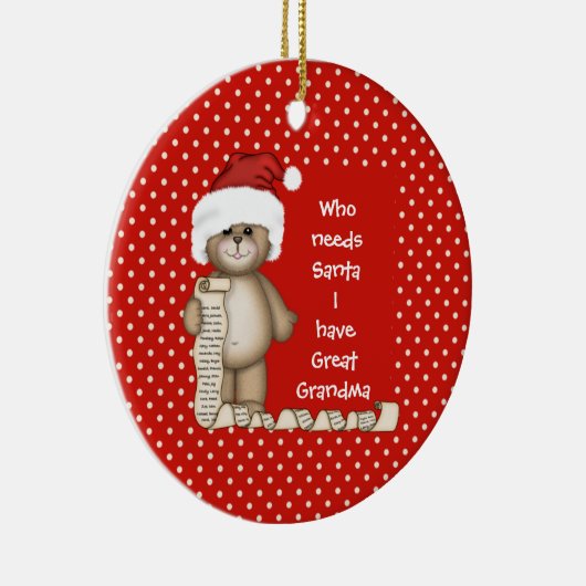 だれがサンタを必要とするか。曾祖母のクリスマスのオーナメント セラミックオーナメント (右)