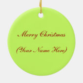 だれがサンタクロースを私必要とするかGrampsのオーナメントを持って下さい セラミックオーナメント (裏面)