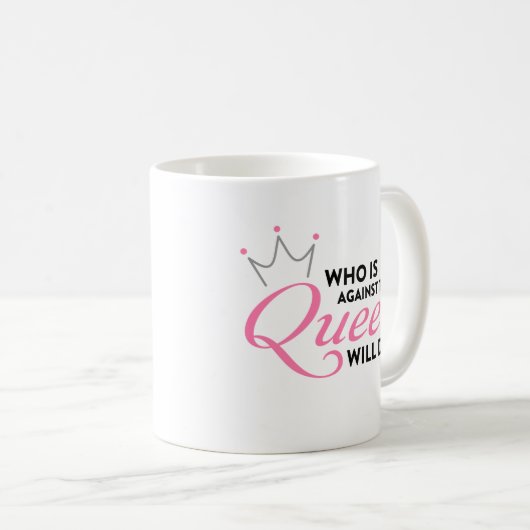 だれが女王" 2に対してあるか90日間の婚約者" コーヒーマグカップ (正面右)