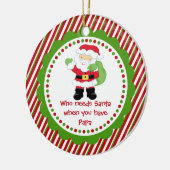 だれが必要とするサンタを… パパのクリスマスのオーナメント セラミックオーナメント (左)