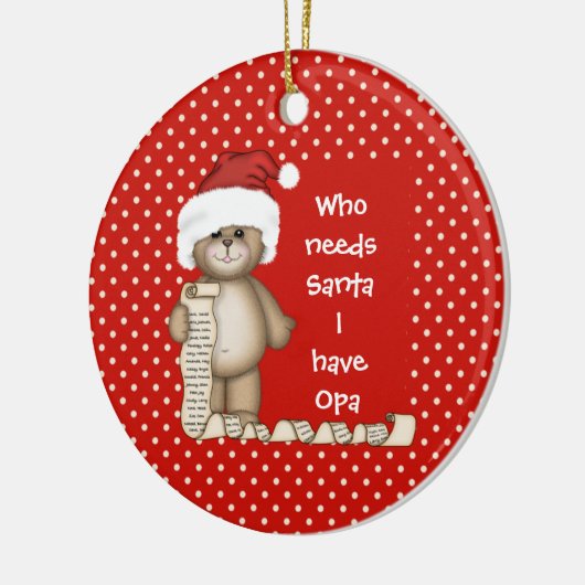 だれが必要とするサンタを… Opaのクリスマスのオーナメント セラミックオーナメント (左)