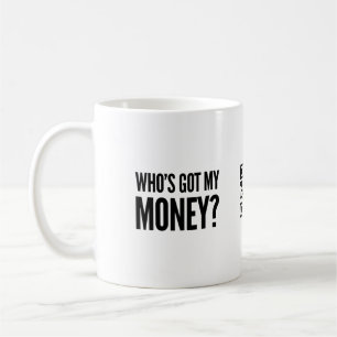 だれが私のお金を持っていますか。 コーヒー・マグ コーヒーマグカップ