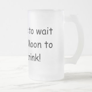 だれが…ブルームーンを待ちたいと思うか フロストグラスビールジョッキ