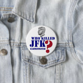 だれがJFKを殺しましたか。 缶バッジ (インサイチュ)