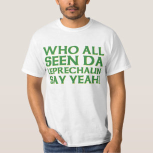 だれすべての見られたDaの小妖精がミームをええ言うか Tシャツ