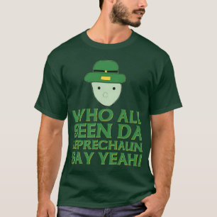 だれすべての見られたDaの小妖精がミームをええ言うか Tシャツ