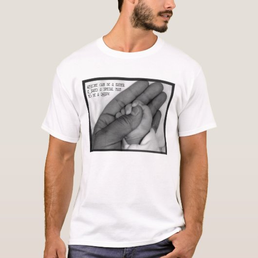 だれでも父である場合もあります Tシャツ (正面)