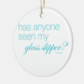 だれでも私のガラススリッパを見ましたか。 セラミックオーナメント (左)
