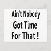 だれもそのミームの得られた時間ありません ポストカード (正面)