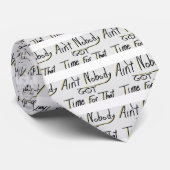 だれもそれの得られた時間ありません ネクタイ (ロール)