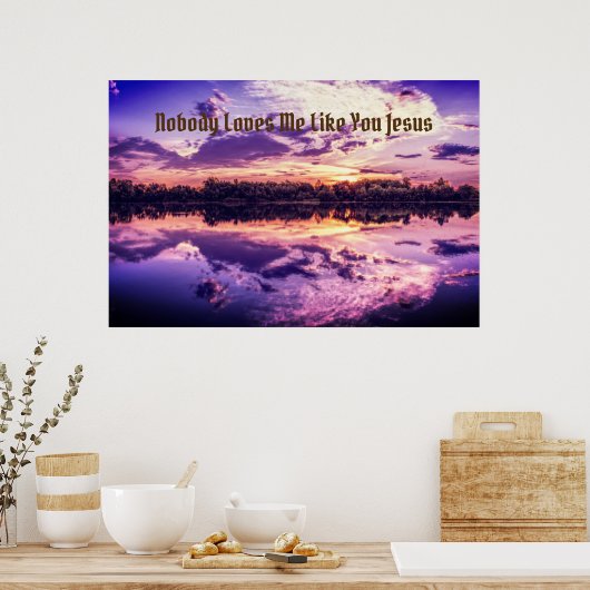 「だれもイエス様のように私を愛してくれない」 ポスター (キッチン)