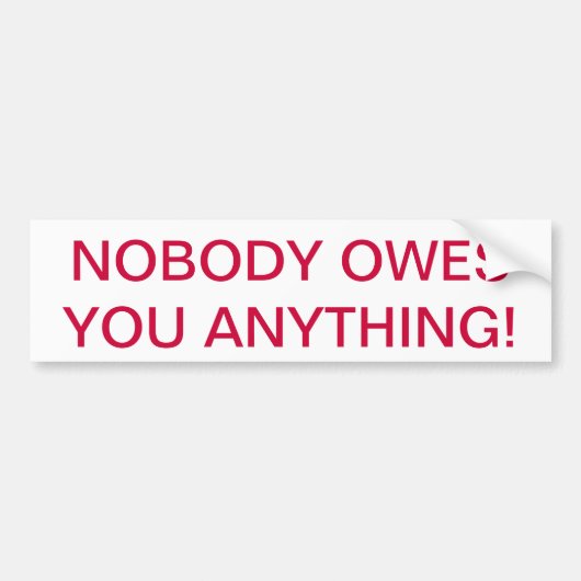 "だれも何でも"バンパーステッカーを負いません バンパーステッカー (正面)