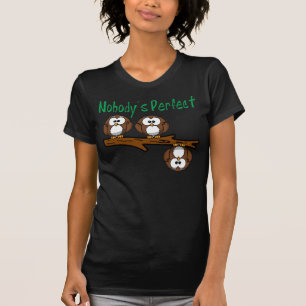 だれも完全なフクロウのTシャツ Tシャツ