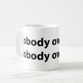 だれも所有しませんし、負いません コーヒーマグカップ (正面左)