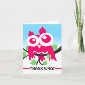 だれをか感謝していして下さいか。 ありがとう! かわいいフクロウのしゃれ カード (正面)