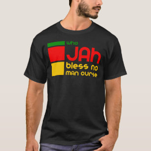 だれJahが人の悪態-ラスタのよい感情だけ--を賛美しないか Tシャツ