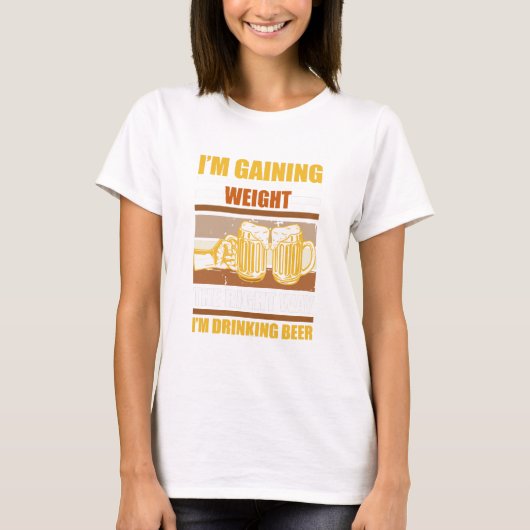 ちゃんと太ってる ビールを飲んでるから Tシャツ (正面)