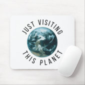 ちょうどこの惑星を訪れる マウスパッド (マウス)