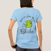 ちょうどずっとChickedです Tシャツ (裏面)