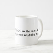 ちょうどそれが朝の9:00…であるので コーヒーマグカップ (正面右)