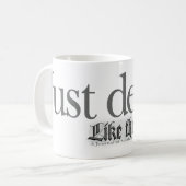 ちょうどそれに露が降りて下さい コーヒーマグカップ (正面左)