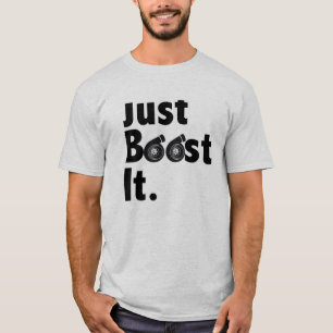 ちょうどそれを後押しして下さい。 - Tシャツ