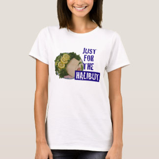 「ちょうどオヒョウのために」のユーモアのあるなパロディのTシャツ Tシャツ