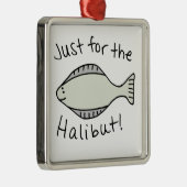 ちょうどオヒョウのために メタルオーナメント (右)