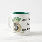 ちょうどショー私お金のマグ ツートーンマグカップ (正面左)