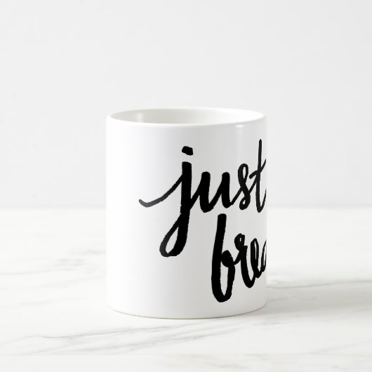 ちょうどタイポグラフィのマグを呼吸して下さい コーヒーマグカップ (中央)