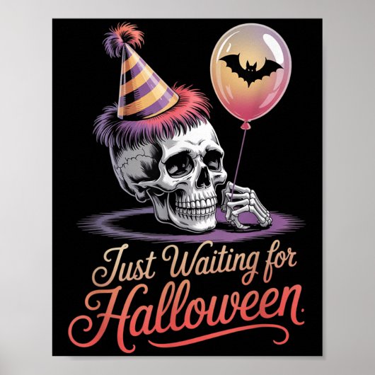 ちょうどハロウィーン面白いハロウィーン引用文Sを待っている ポスター (正面)