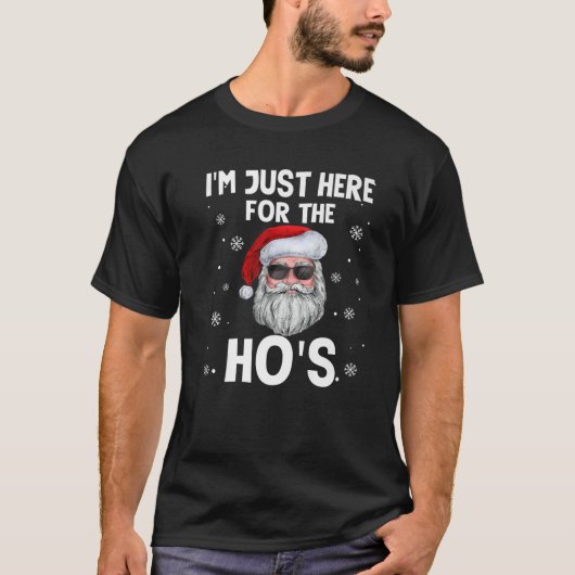 ちょうどホーのクリスマスサンタおもしろいHのためにここにいる Tシャツ (正面)