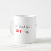 ちょうどマグの上のLITTを得ました コーヒーマグカップ (正面左)