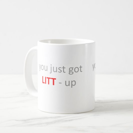 ちょうどマグの上のLITTを得ました コーヒーマグカップ (正面左)