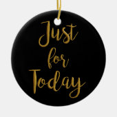 ちょうど今日の金ゴールドの引用文のオウムNA 12のステップ回復のために セラミックオーナメント (正面)