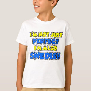 ちょうど完全なスウェーデン語 Tシャツ