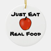 ちょうど実質の食糧を食べて下さい セラミックオーナメント (正面)
