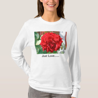 ちょうど愛...... Tシャツ