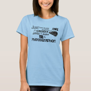 ちょうど所有するのでカメラは…作りません Tシャツ