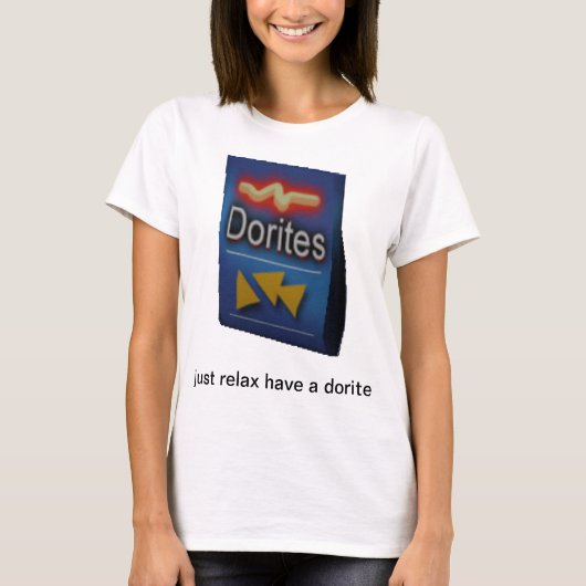 ちょうど持っていますdoriteをリラックスして下さい tシャツ (正面)