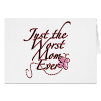 ちょうど最も悪いお母さん