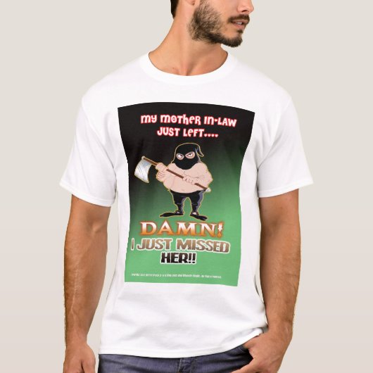ちょうど残っている私の義母… Tシャツ (正面)