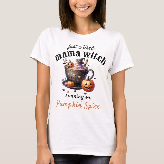 ちょうど疲れたママ魔女おかしいハロウィンママコーヒー Tシャツ (正面)